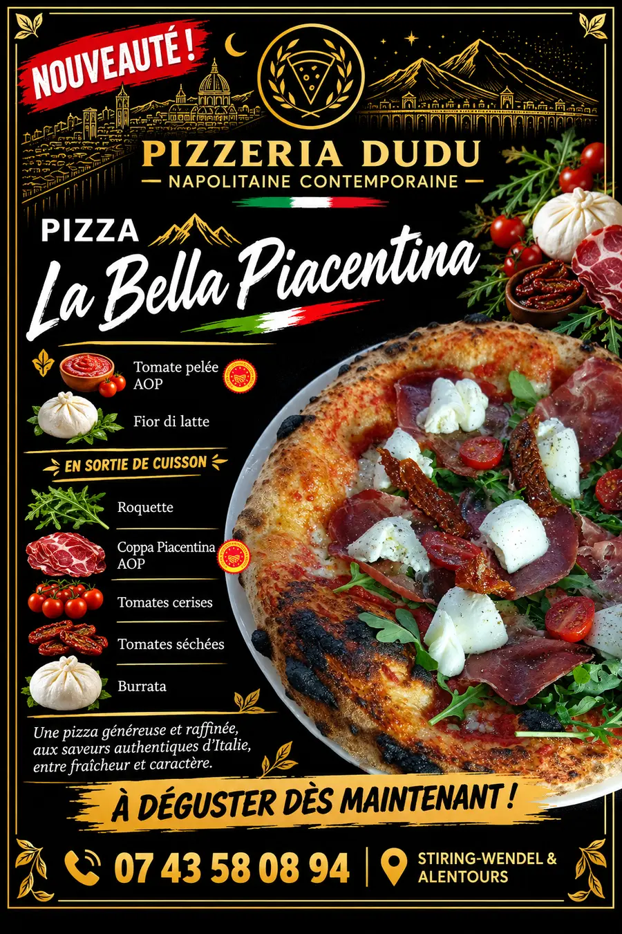 Affiche de la pizza La Bella Piacentina : tomate AOP, fior di latte, coppa piacentina AOP, roquette et burrata