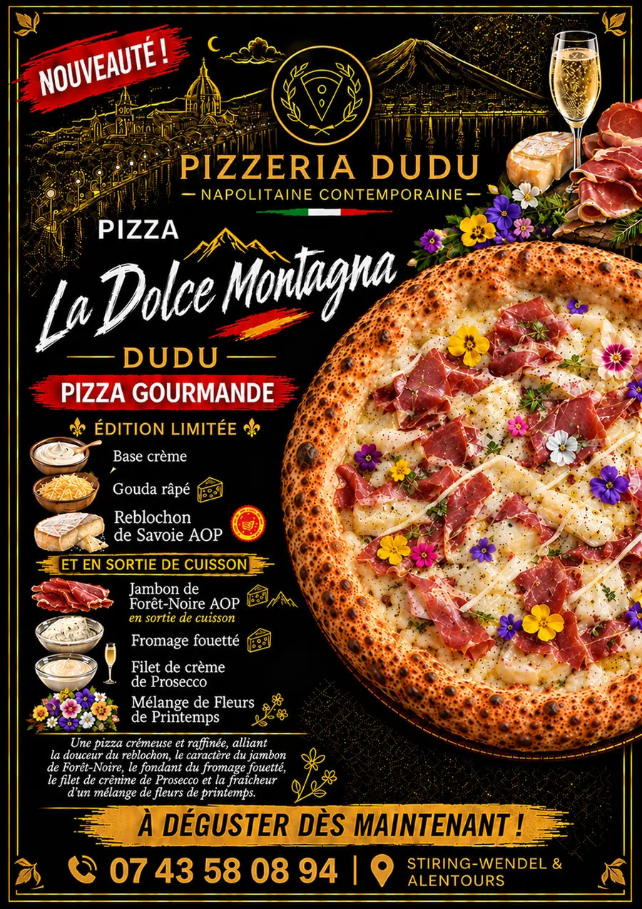 Affiche de la pizza La Dolce Montagna : base crème, reblochon de Savoie AOP, jambon de Forêt-Noire AOP et fleurs de printemps